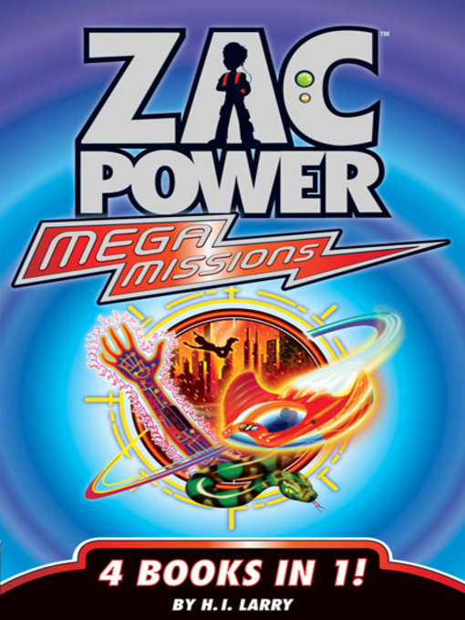 Title details for Zac Power Extreme Missions/Mega Missions Shrinkwrap Pack by H.I. Larry - Available